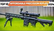 Best Affordable Precision Rifles 2024: Meet the Top 10 on the Planet Today