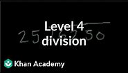 Level 4 division | Multiplication and division | Arithmetic | Khan Academy