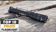 Top 10 Best Police Flashlights in 2023 | In-Depth Reviews & Buying Guide