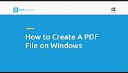 How to Create a PDF File on Windows