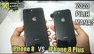 iPhone 8 vs iPhone 8 Plus di Tahun 2020! PILIH MANA???