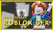 How to make a Roblox GFX I 2024 Tutorial