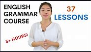 Basic English Grammar Course for Beginners | 37 Lessons | Learn with Esther