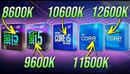 Comparing 5 Generations of Intel i5 Processors! 12600K vs 11600K vs 10600K vs 9600K vs 8600K