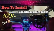 Car atmosphere lighting ✨ How to install