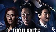 Vigilante Season 1 - watch full episodes streaming online