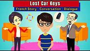 Lost Car Keys - Easy French Conversation | Learn French Dialogue Français