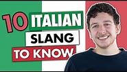 10 Italian Slang You Can’t Live Without