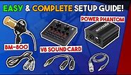 How to Setup BM-800 Condenser Mic w/ V8 Sound Card & Power Phantom! - Easy Tutorial