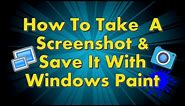 How to take a Screenshot & Save it as an Image file using Windows Paint