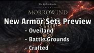 ESO Morrowind: New Armor Sets Preview! Battle Grounds / Overland / Crafted Sets