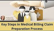 Key Steps in Medical Billing Claim Preparation Process