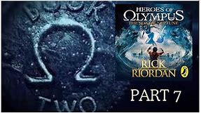HEROES OF OLYMPUS - THE SON OF NEPTUNE by Rick Riordan - PART 7
