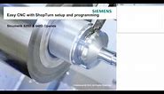 Siemens ShopTurn Setup & Programming Sinumerik 840D 828D