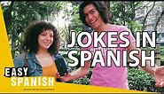 JOKES IN SPANISH! | Easy Spanish 136