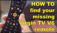 Find your missing Virgin TV V6 remote - play hide and seek with your TiVo remote control