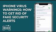 iPhone Virus Warning: How to Get Rid of Fake Apple Security Alerts in iOS 16
