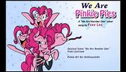 "We Are Pinkie Pies" (A We Are Number One parody)