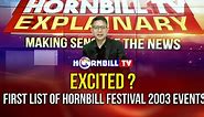 EXCITED? FIRST LIST OF HORNBILL FESTIVAL 2003 EVENTS