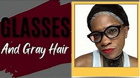 Glasses And Gray Hair | and how you can look more stylish