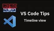 VS Code tips — The timeline view