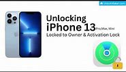 iPhone 13 iCloud Unlock Service that Removes iPhone Locked to Owner