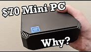 I Bought a $70 Mini PC, Why?