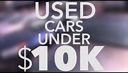10 Best Used Cars Under $10K | Consumer Reports
