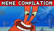 Ultimate Mr. Krabs meme compilation