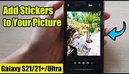 Galaxy S21/Ultra/Plus: How to Add Stickers to Your Picture