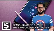 Samsung Galaxy Note 9: Why you shouldn't buy it (CNET Top 5)