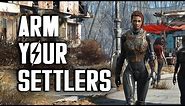 How to Arm Your Settlers - Fallout 4