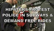 HIPSTERS PROTEST POLICE IN SUBWAYS & DEMAND FREE RIDES Full Video Coming Soon Youtube.com/LoudlabsNewsNYC