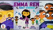 🤖 Kids Book Read Aloud: EMMA REN ROBOT ENGINEER 🔧🛠️ by JENNY LU | Bedtime Stories