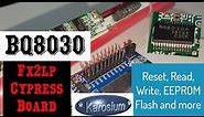 BQ8030 RESET - Karosium Guide - Reset Cycle Count, Read and Write EEPROM - Using FX2LP