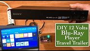 DIY 12 volts Blu-Ray Player for our Jayco Travel Trailer 12V DC BluRay Player for RV Blu Ray Sony