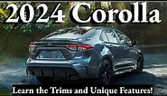 2024 Toyota Corolla: Trims, Key Features, and More!