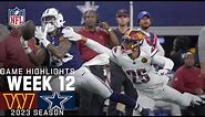 Washington Commanders vs. Dallas Cowboys Game Highlights | NFL 2023 Week 12