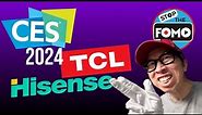 CES 2024 Countdown Hisense & TCL TVs against the Big 3!