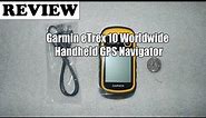 Garmin eTrex 10 Worldwide Handheld GPS Navigator - Review 2022