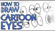 How To Draw Cartoon Eyes (EASY!)