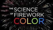 The Science Of Firework Color