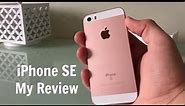 iPhone SE 64GB Rose Gold | My Review