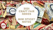 Craft Fair 2021 Mini Sticky Notes
