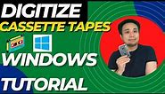 How To Digitize Audio Cassette Tapes on Windows | 2022 PC Tutorial