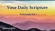 Your Daily Scripture - Nehemiah 9:6