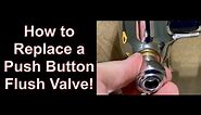 How to Replace a Manual Push Button Flush Valve on a Moen Urinal
