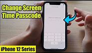 iPhone 12: How to Change Screen Time Passcode