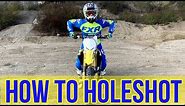 How To Holeshot a Dirt Bike|Motocross Start Techniques