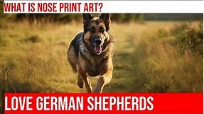 Create Unique Keepsakes with German Shepherd Nose Print Art!